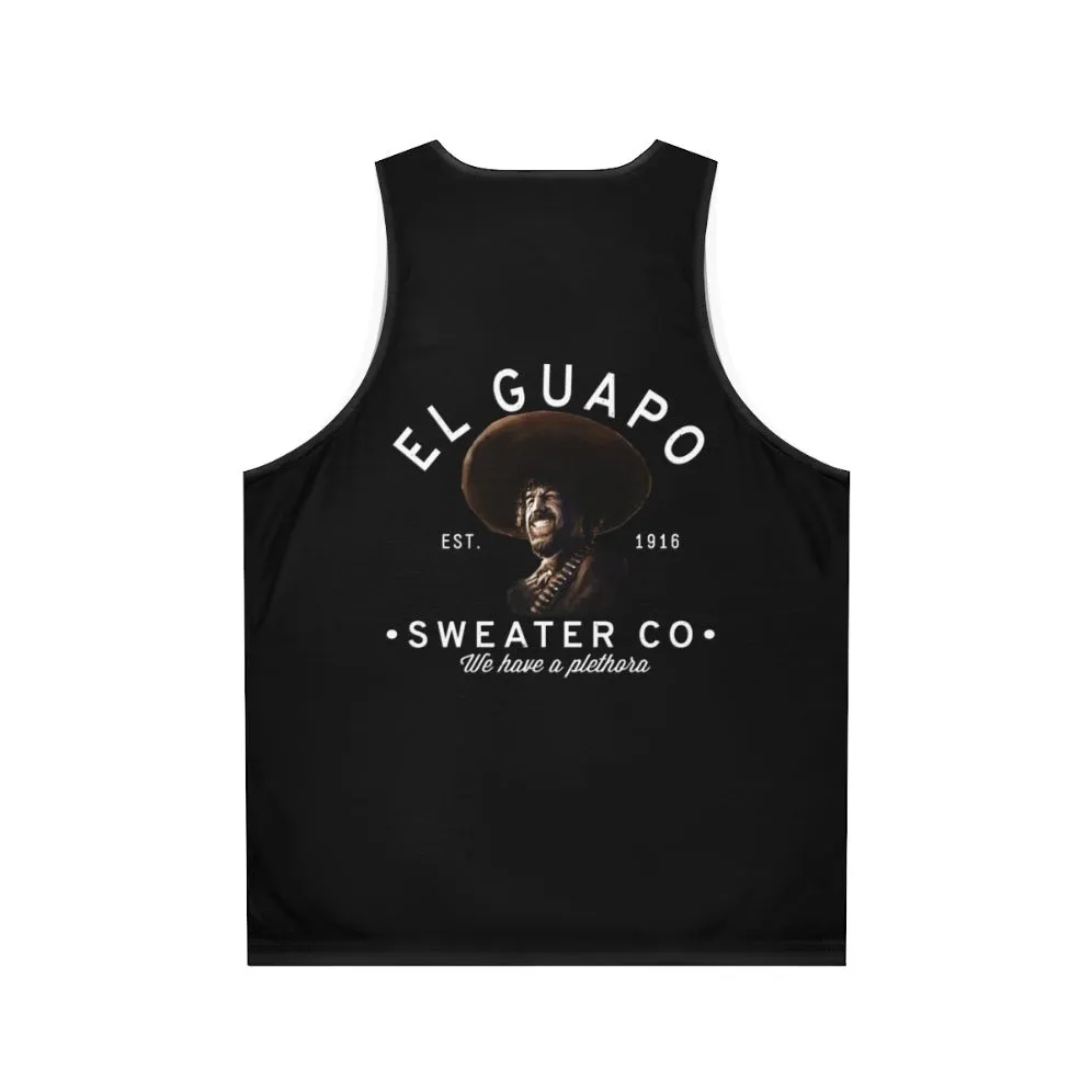 "El Guapo Unisex Tank Top - Iconic 90s Comedy Classic"