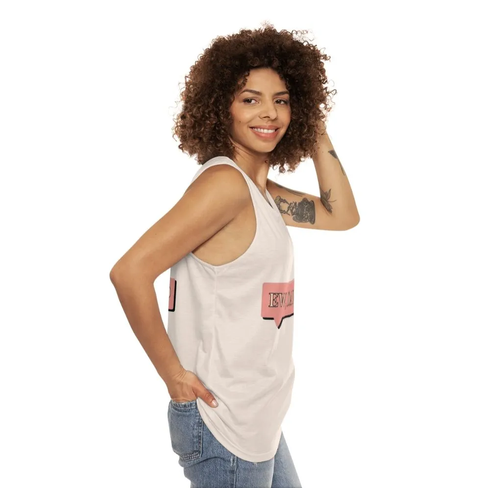 "Ew David!" Unisex Schitt's Creek Tank Top
