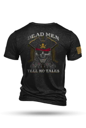 Tell No Tales - T-Shirt